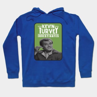 Kevin Turvey Investigates - Green Background Hoodie